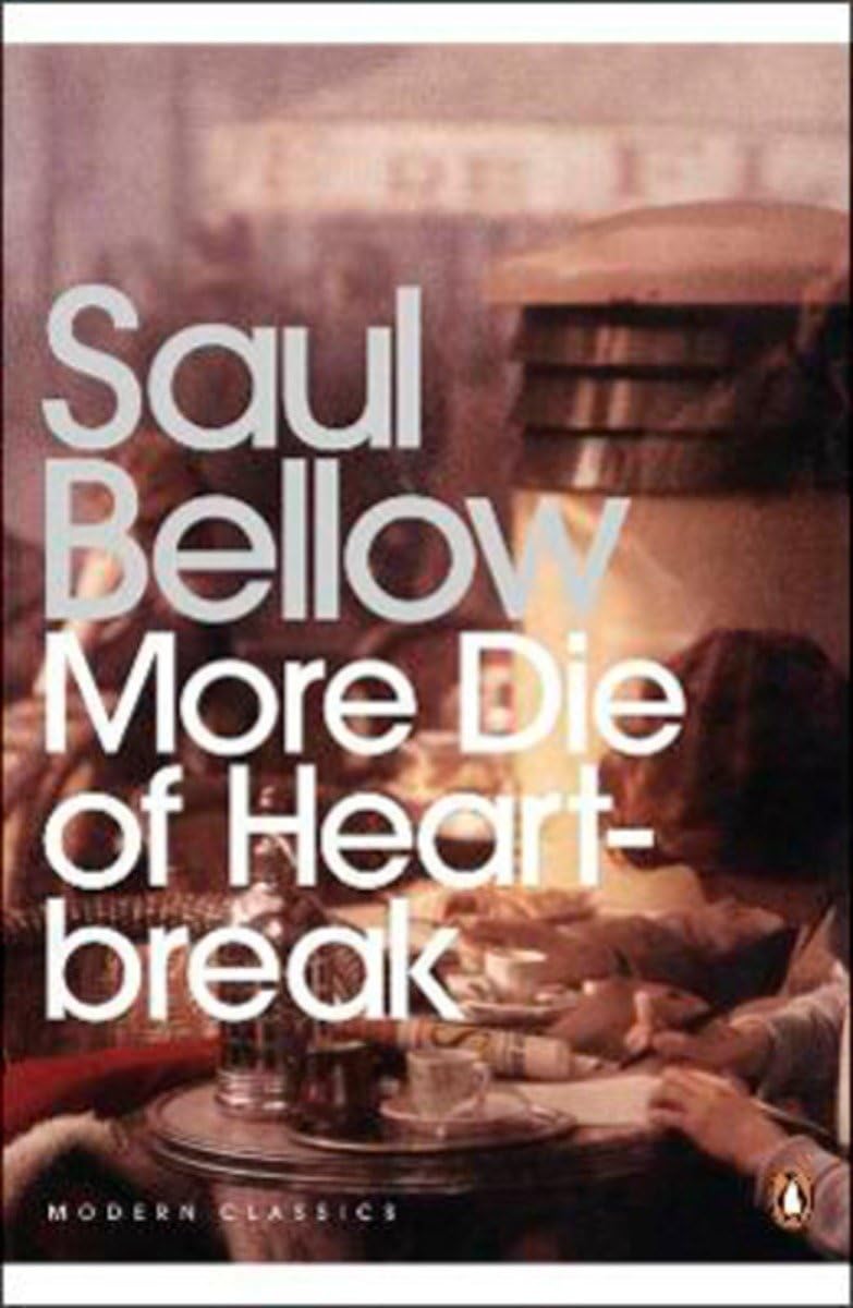 More Die of Heartbreak (Penguin Modern Classics)