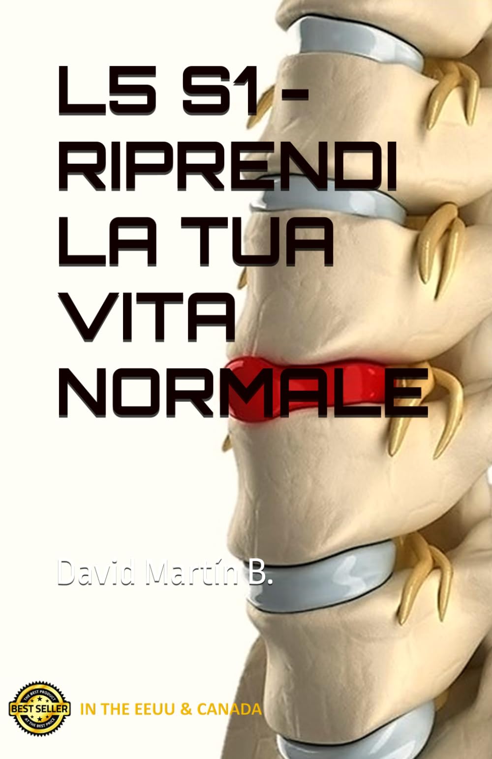 L5 S1 - RIPRENDI LA TUA VITA NORMALE