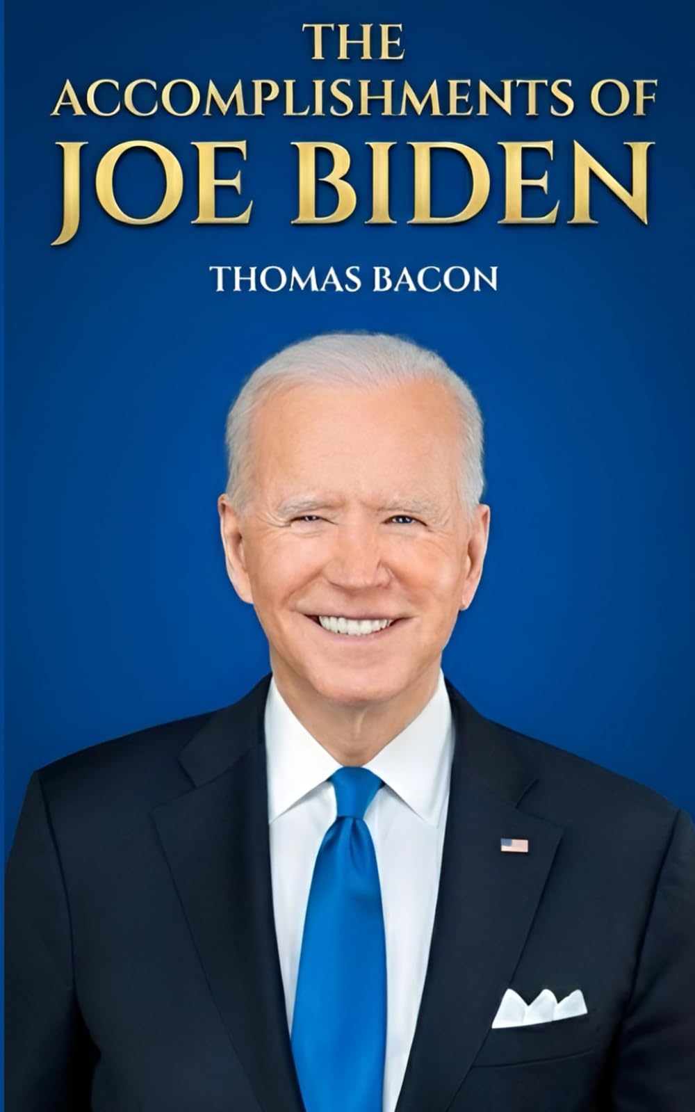 The Accomplishments of Joe Biden: Gag Gift Book