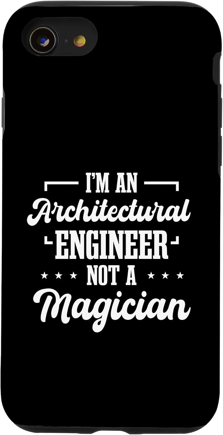 Amazon.com: iPhone SE (2020) / 7 / 8 Architectural Engineer Not A ...