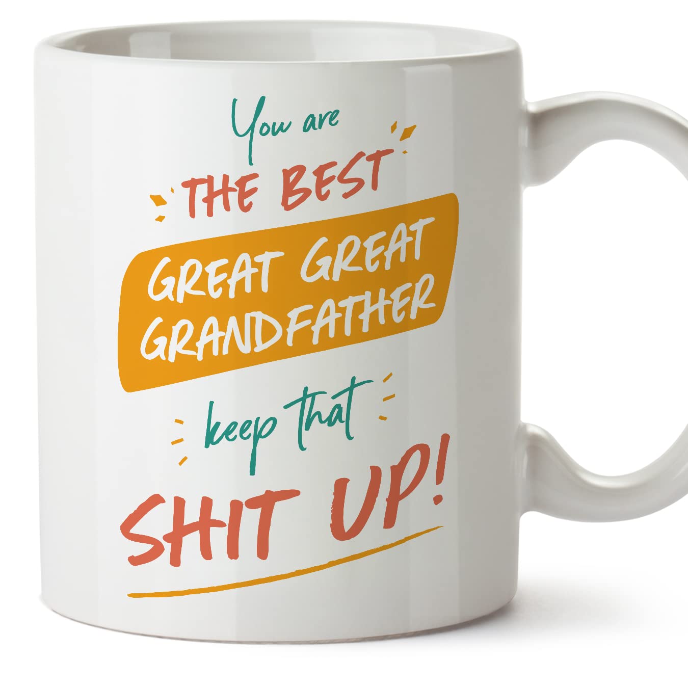 MUGFFINS Great Great Grandfather Mug - in English - You are The Best, Keep That - Funny Gift - Ceramic 11oz Mug