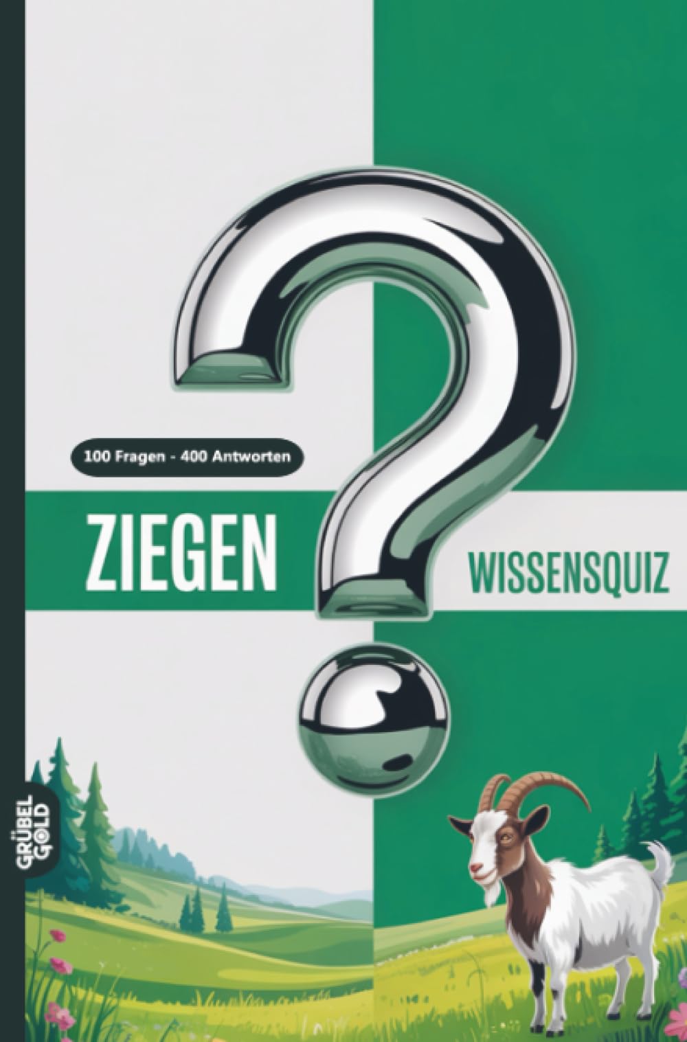 Ziegen Wissensquiz: 100 Quizfragen über Ziegen | Rätsel- und Ratespiel