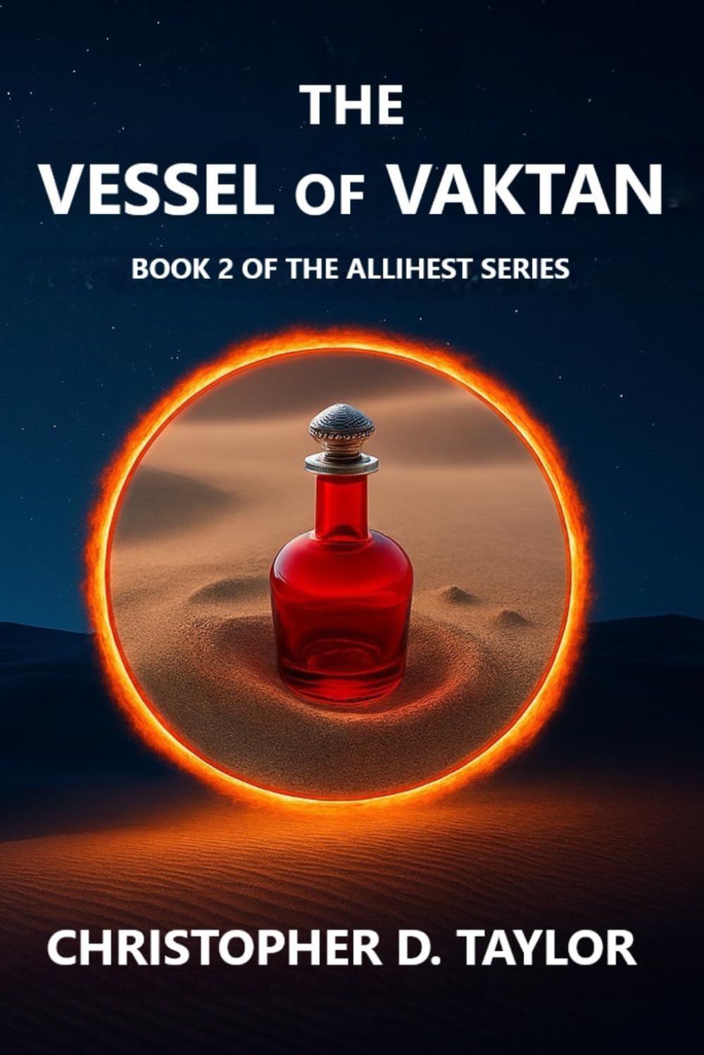 The Vessel of Vaktan: Book 2 of the Allihest series
