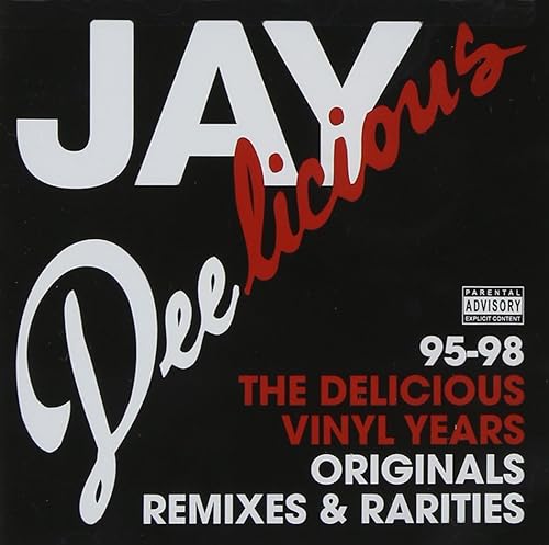 Jay Deelicious the Delicious Years