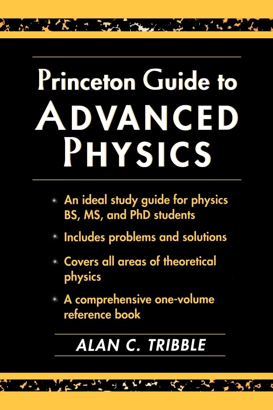 Princeton Guide to Advanced Physics