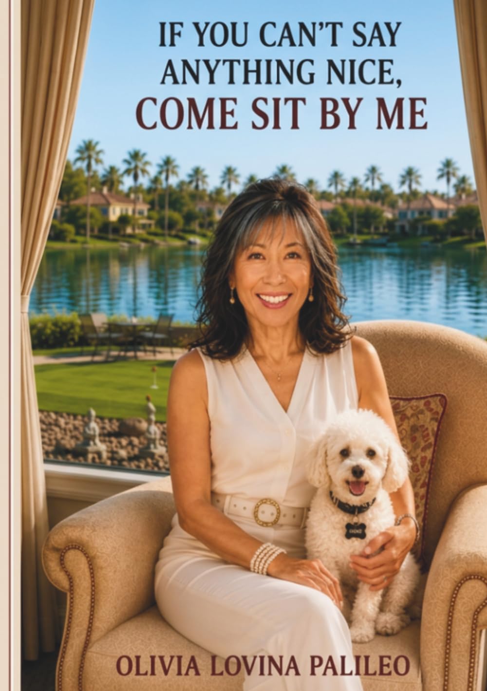 If You Can't Say Anything Nice, Come Sit by Me