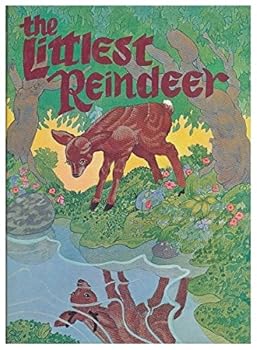 The littlest reindeer, by Johanna De Witt; pictures by Phoebe Erickson