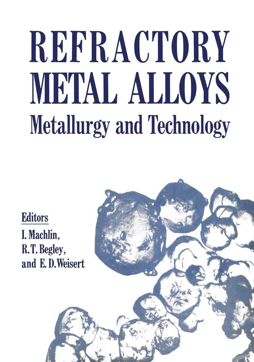 Amazon.com: Refractory Metal Alloys Metallurgy and Technology ...