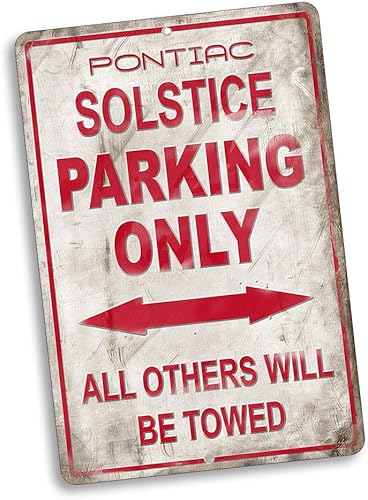 Letrero con texto en inglés All Others Will Be Towed, compatible con Pontiac Solstice, letrero de metal de estilo vintage, letrero de metal de