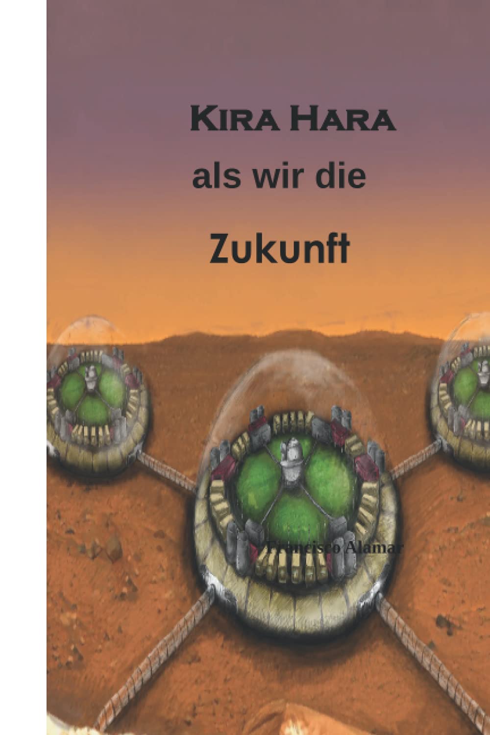 Kira Hara: als wir die Zukunft