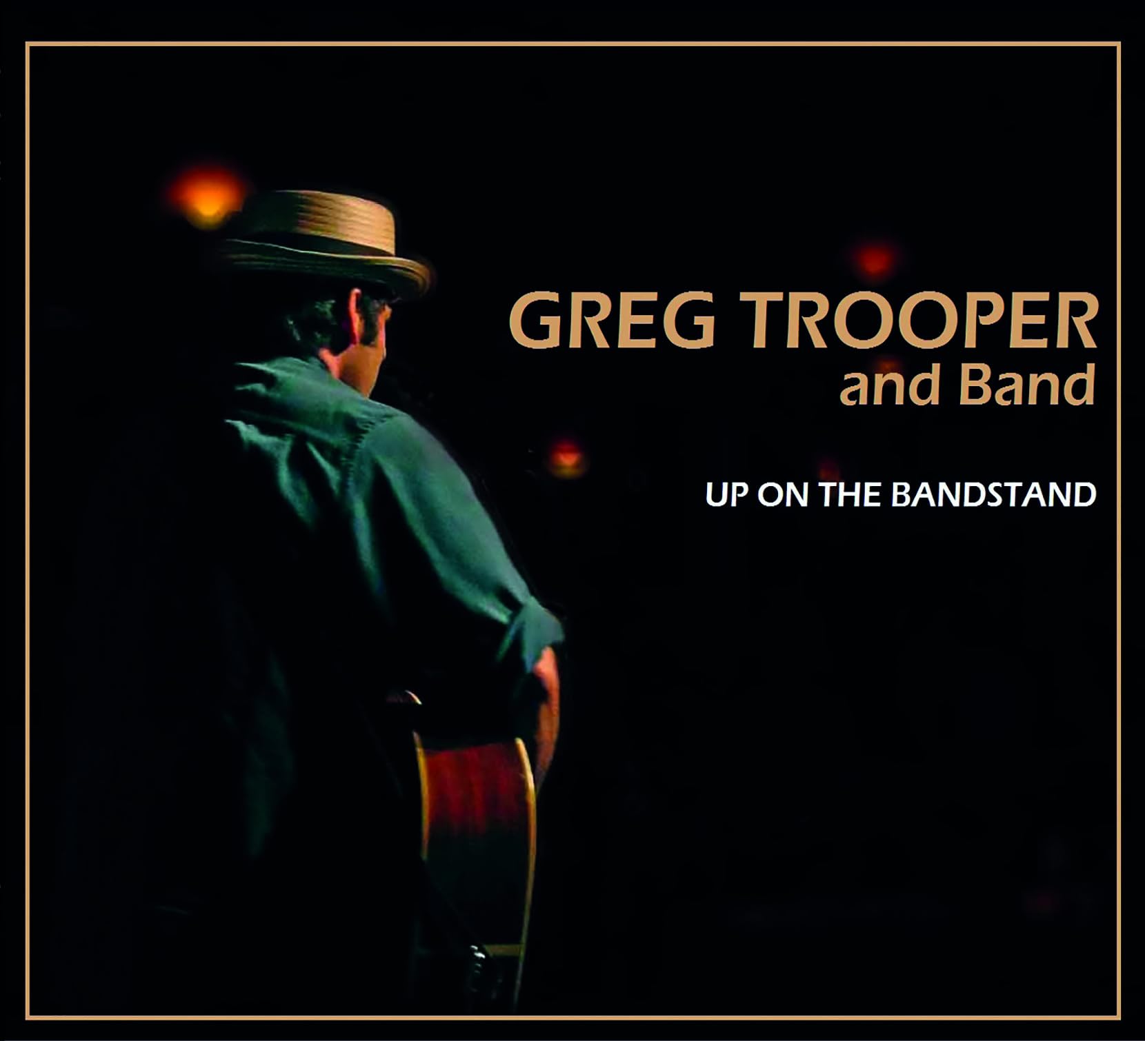 Greg Trooper And Band Up On The Bandstand CD New 8016108031701
