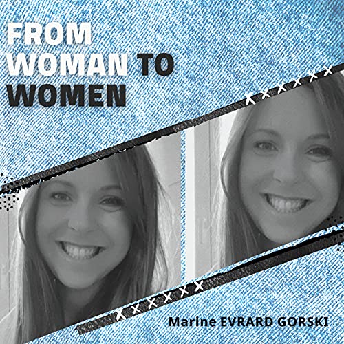 #15 Marine EVRARD GORSKI - De la Finance &agrave; la Sophrologie