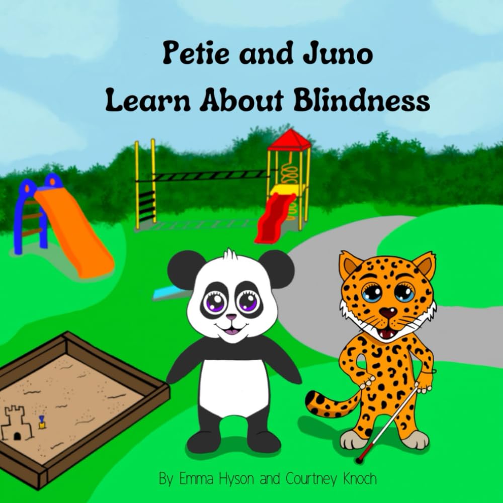 Petie and Juno Learn About Blindness (Petie the Panda)