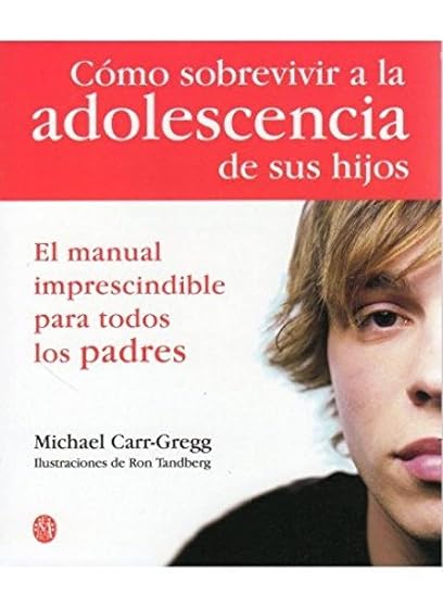 Como Sobrevivir a la Adolescencia de Sus Hijos