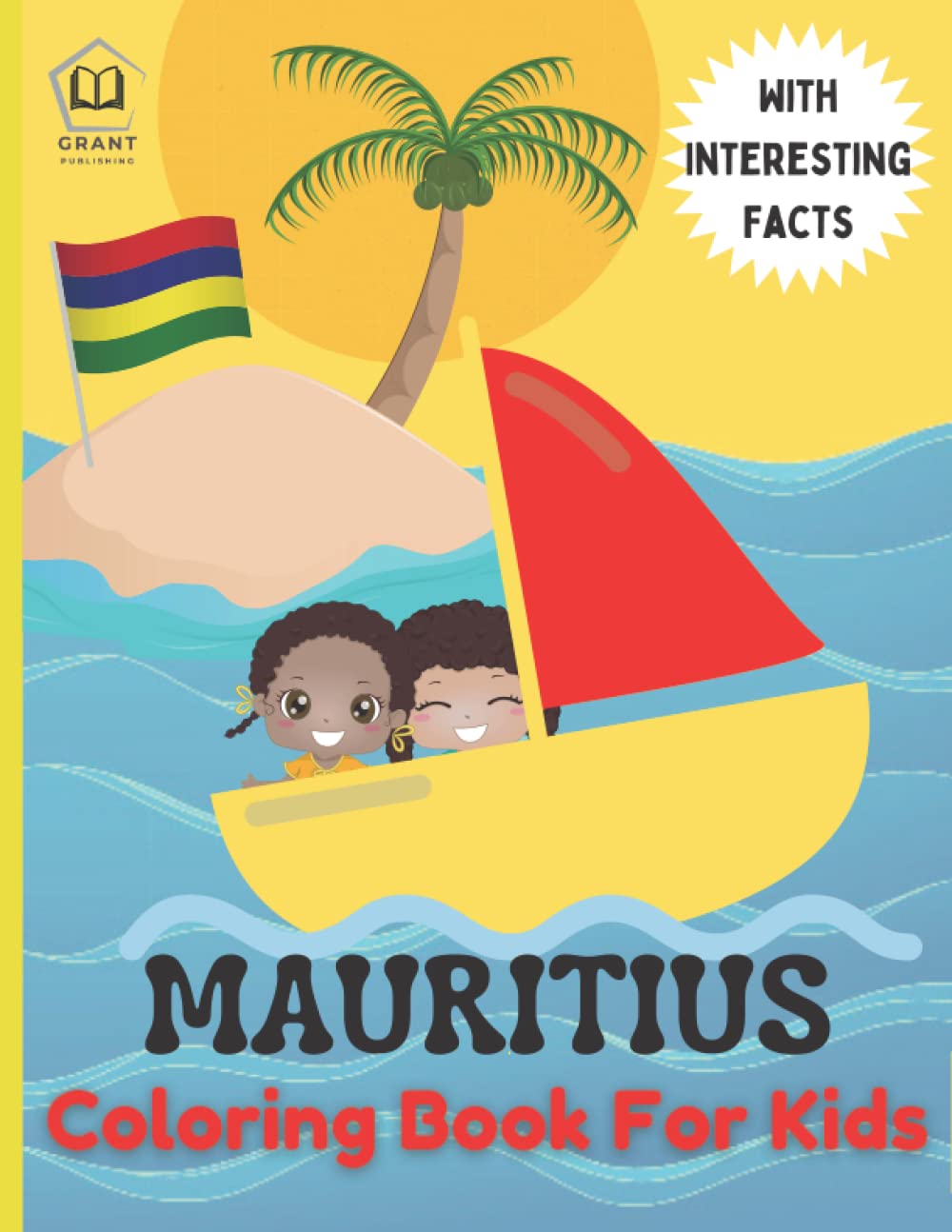 Mauritius Coloring Book For Kids: With Interesting Facts
