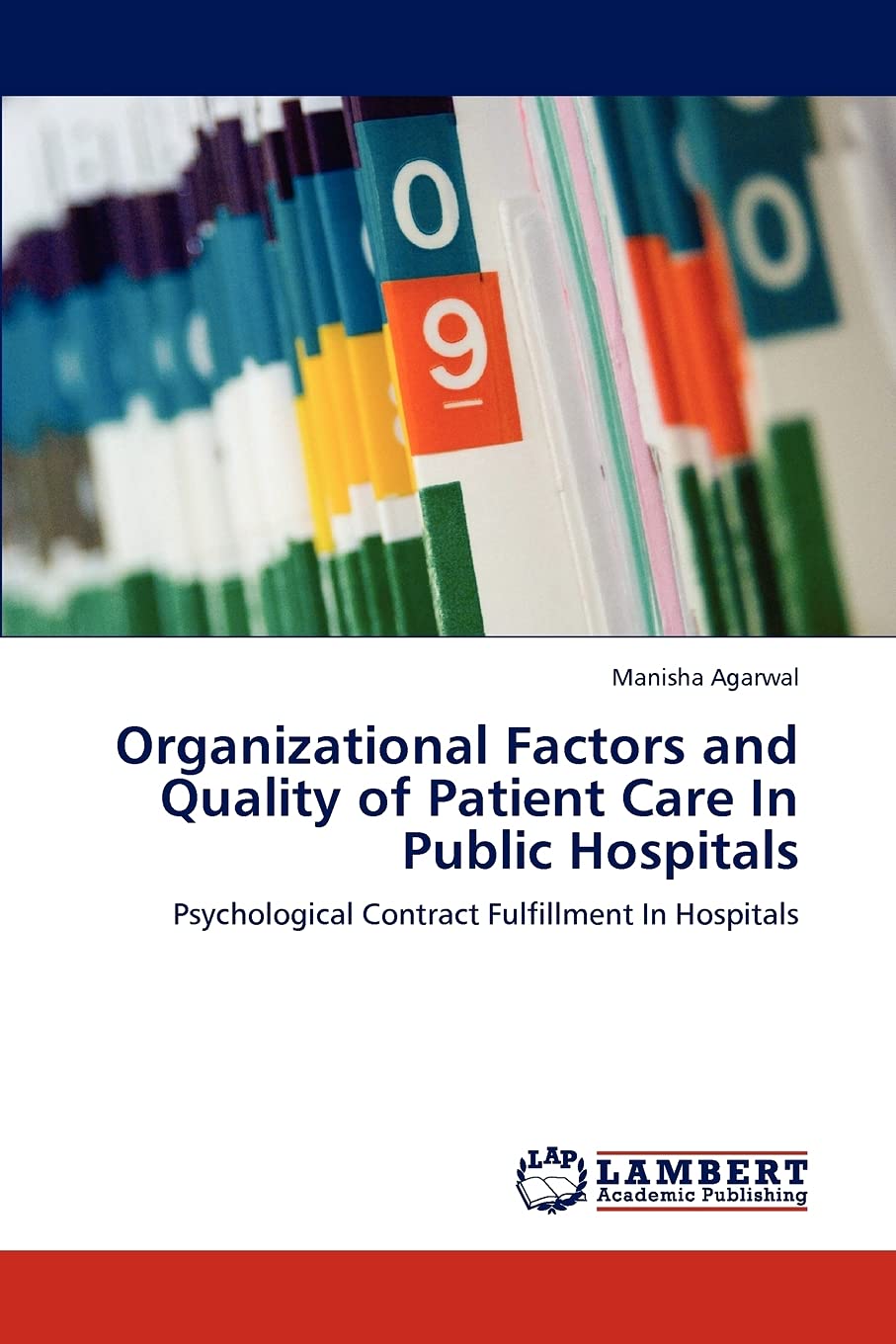 Organizational Factors and Quality of Patient Care In Public Hospitals: Psychological Contract Fulfillment In Hospitals