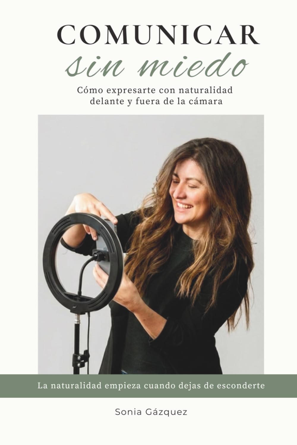 Comunicar sin miedo: Cómo expresarte con naturalidad delante y fuera de la cámara