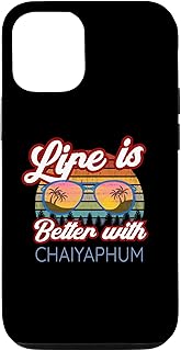 iPhone 13 Pro Chaiyaphumite, Chaiyaphumian Life Is Better With Chaiyaphum! Case