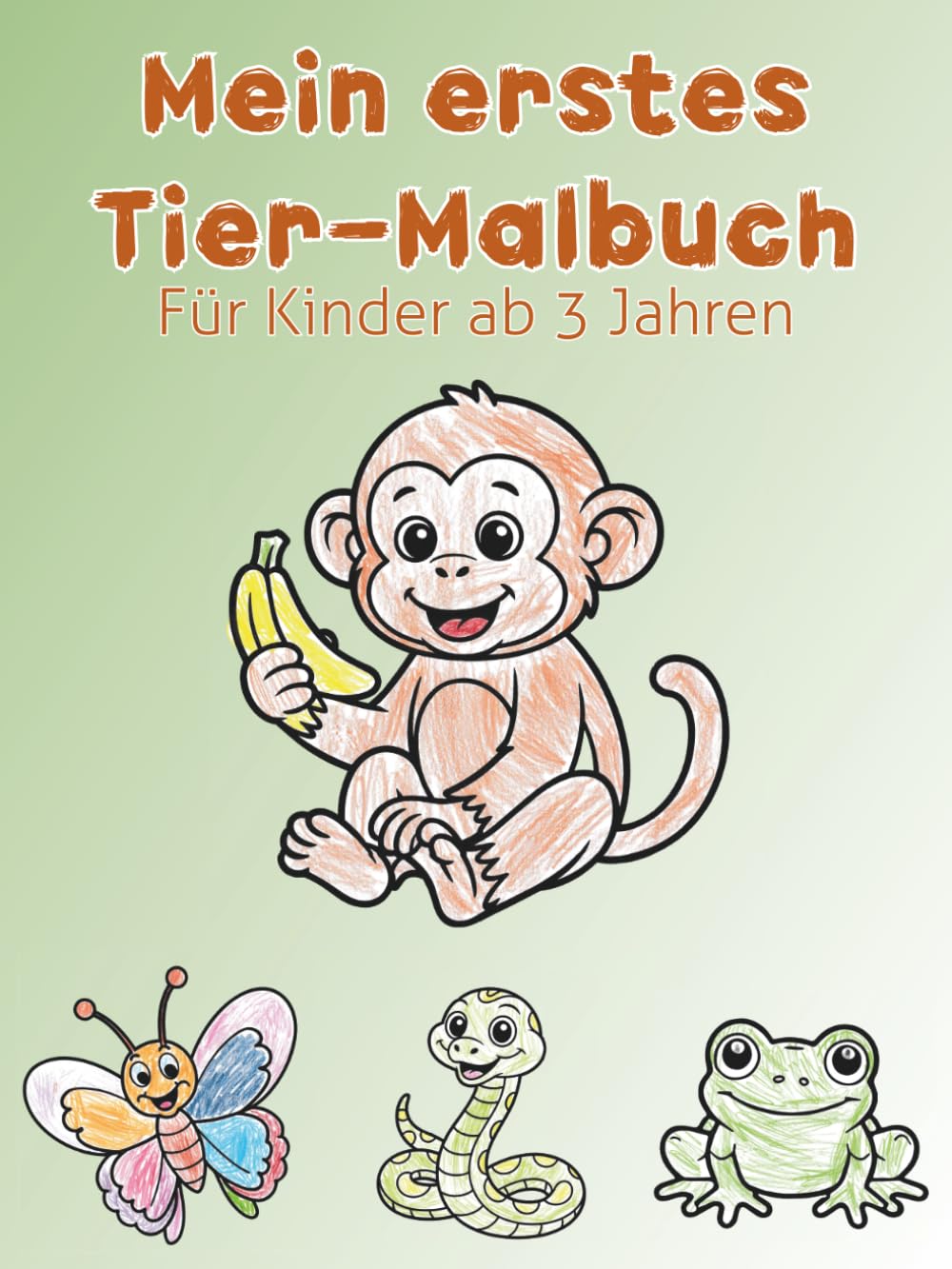 Mein erstes Tier-Malbuch ab 3 Jahren: Einfache und große Tierbilder zum Ausmalen für Kleinkinder: Süße Tiere | Große Ausmalflächen | Fördert Kreativität & Feinmotorik