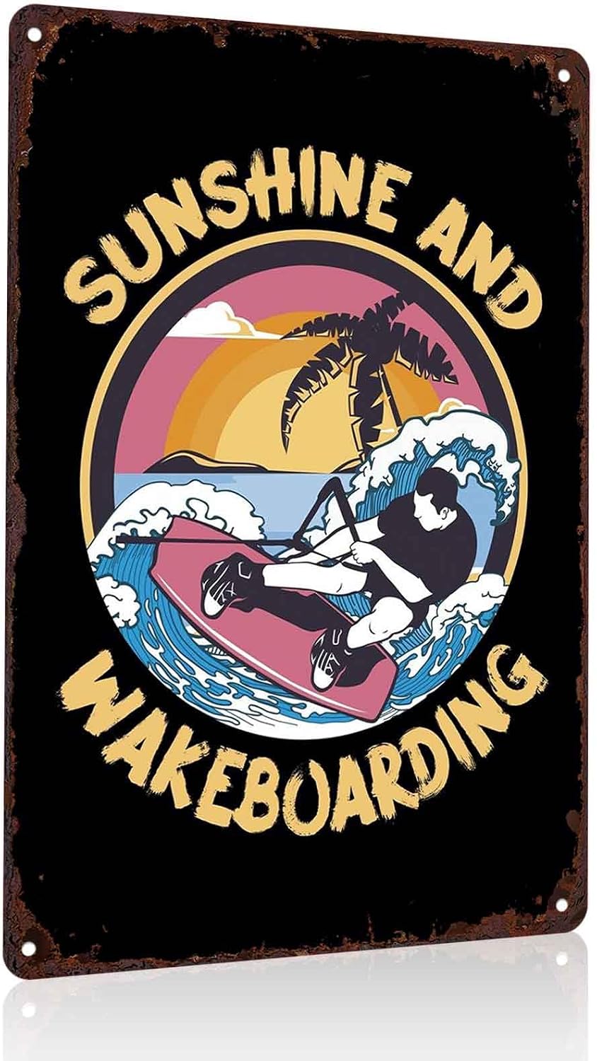 Sunshine And Wakeboarding Metal Sign 8 x 12 Inch