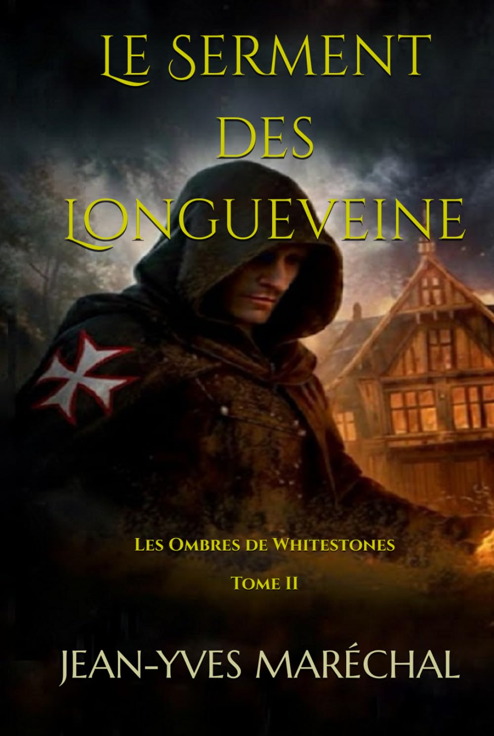 Le Serment des Longueveine: Les Ombres de Whitestones