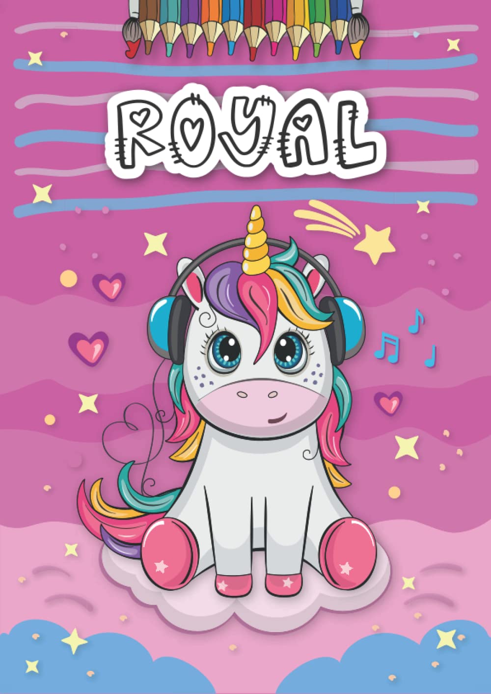 Royal: Personalized Coloring Book for Royal | Theme: Unicorn | Birthday gift for girl, daughter ... | Ages: 4-8 | 25 unicorn designs with name Royal, Large size A4 (ca. 8.5 x 11 inches)