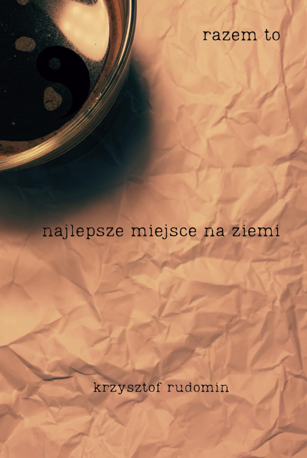 razem to najlepsze miejsce na ziemi