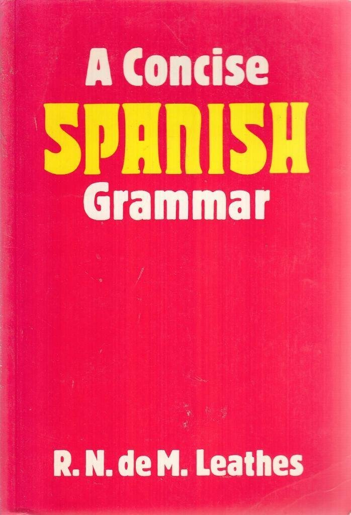 A Concise Spanish Grammar