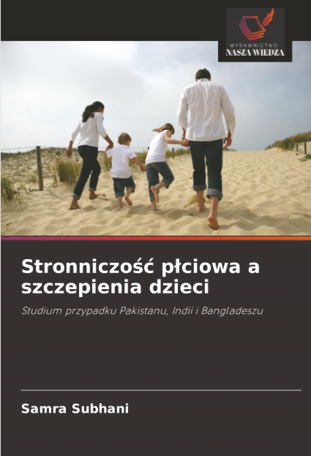 Stronniczość płciowa a szczepienia dzieci: Studium przypadku Pakistanu, Indii i Bangladeszu