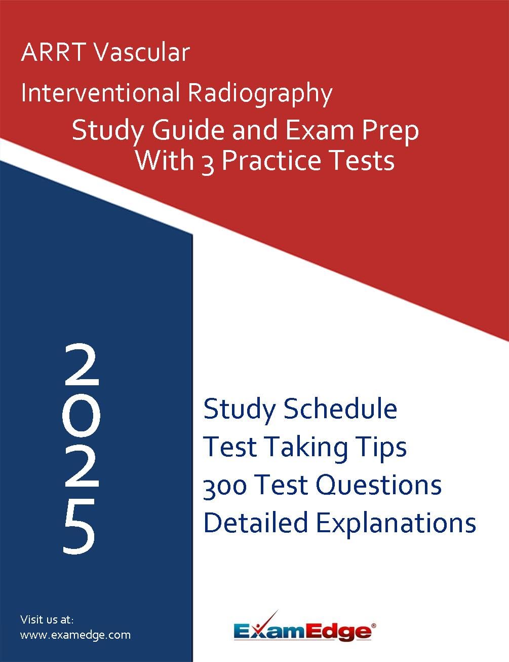 ARRT Vascular-Interventional Radiography Study Guide with 3 Full-Length Practice Tests: Pass the ARRT VI Exam with Confidence Using Targeted Review, Expert Strategies, and Practice Questions      Kindle Edition