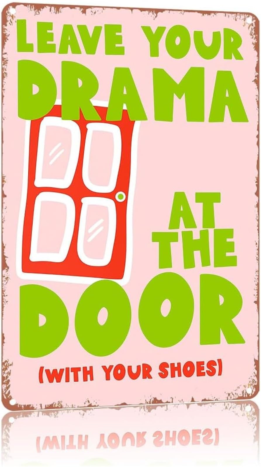 IDGTTLDF Witty Metal Sign Leave Your Drama At The Door Vintage Style Home Decor 8 X 12 in