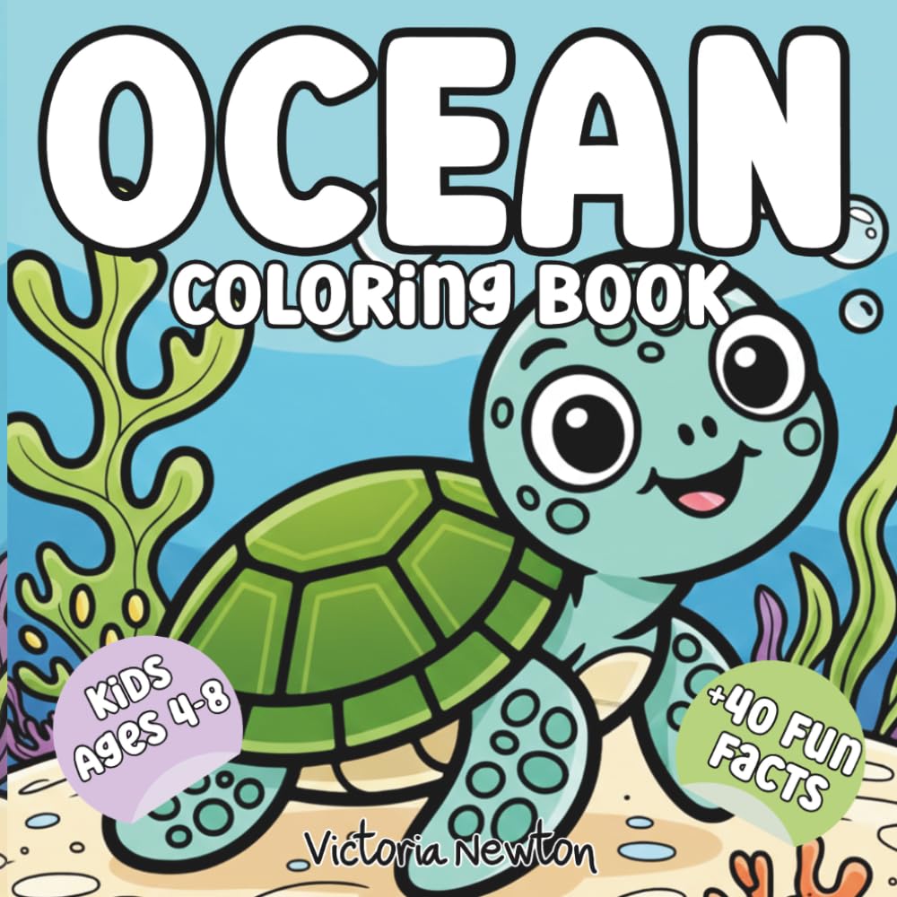 Ocean Coloring Book For Kids Ages 4-8: A Fun and Educational Sea Creature Coloring Book with 40 Fun Facts