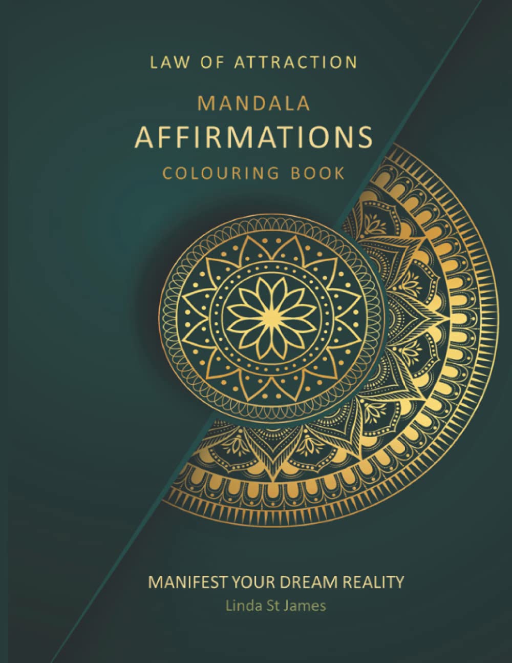 Law of Attraction Mandala Colouring Book, Manifest Your Dream Reality