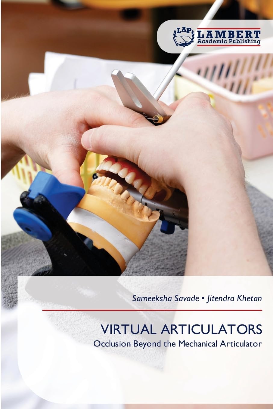Virtual Articulators: Occlusion Beyond the Mechanical Articulator