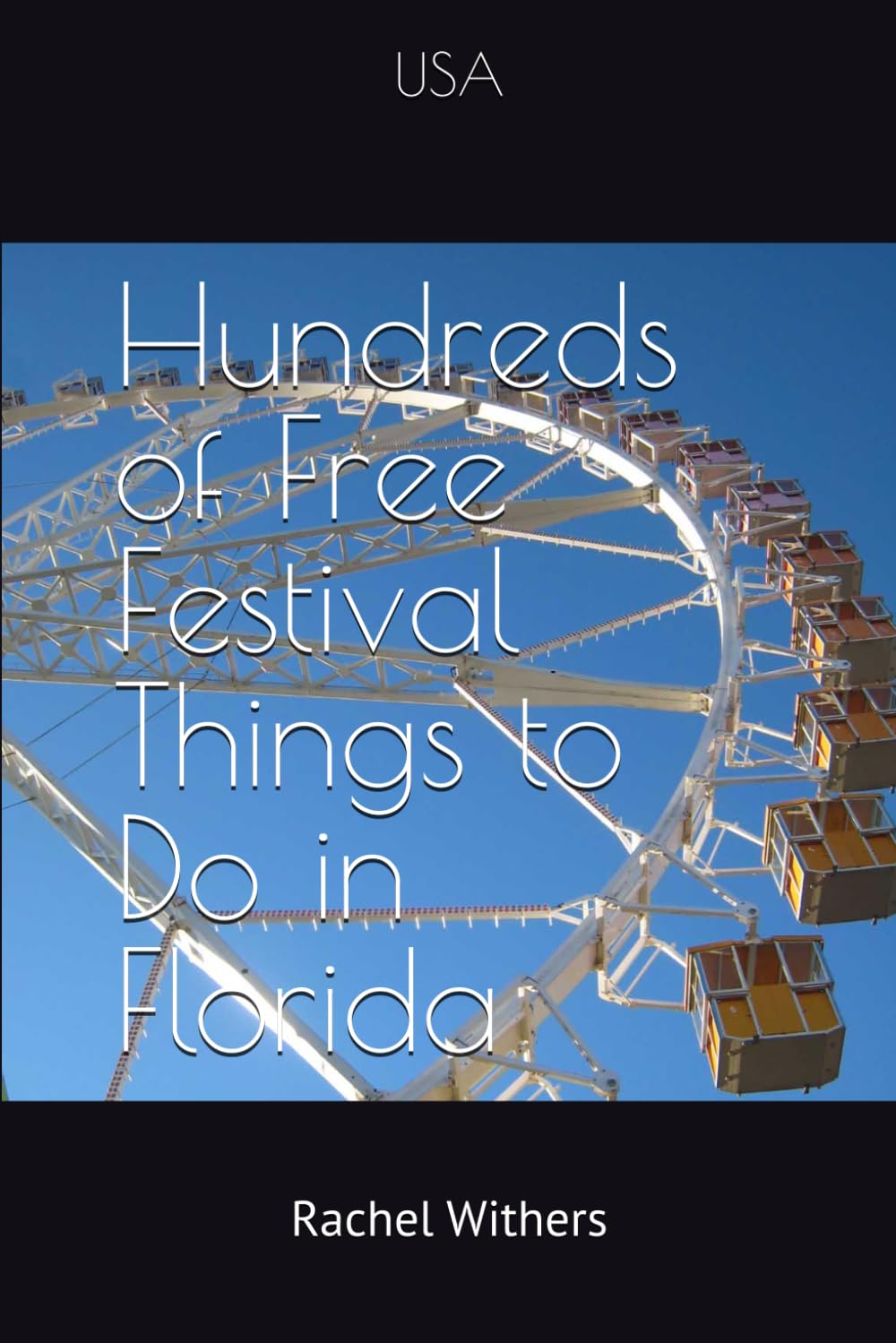 Hundreds of Free Festival Things to Do in Florida: USA