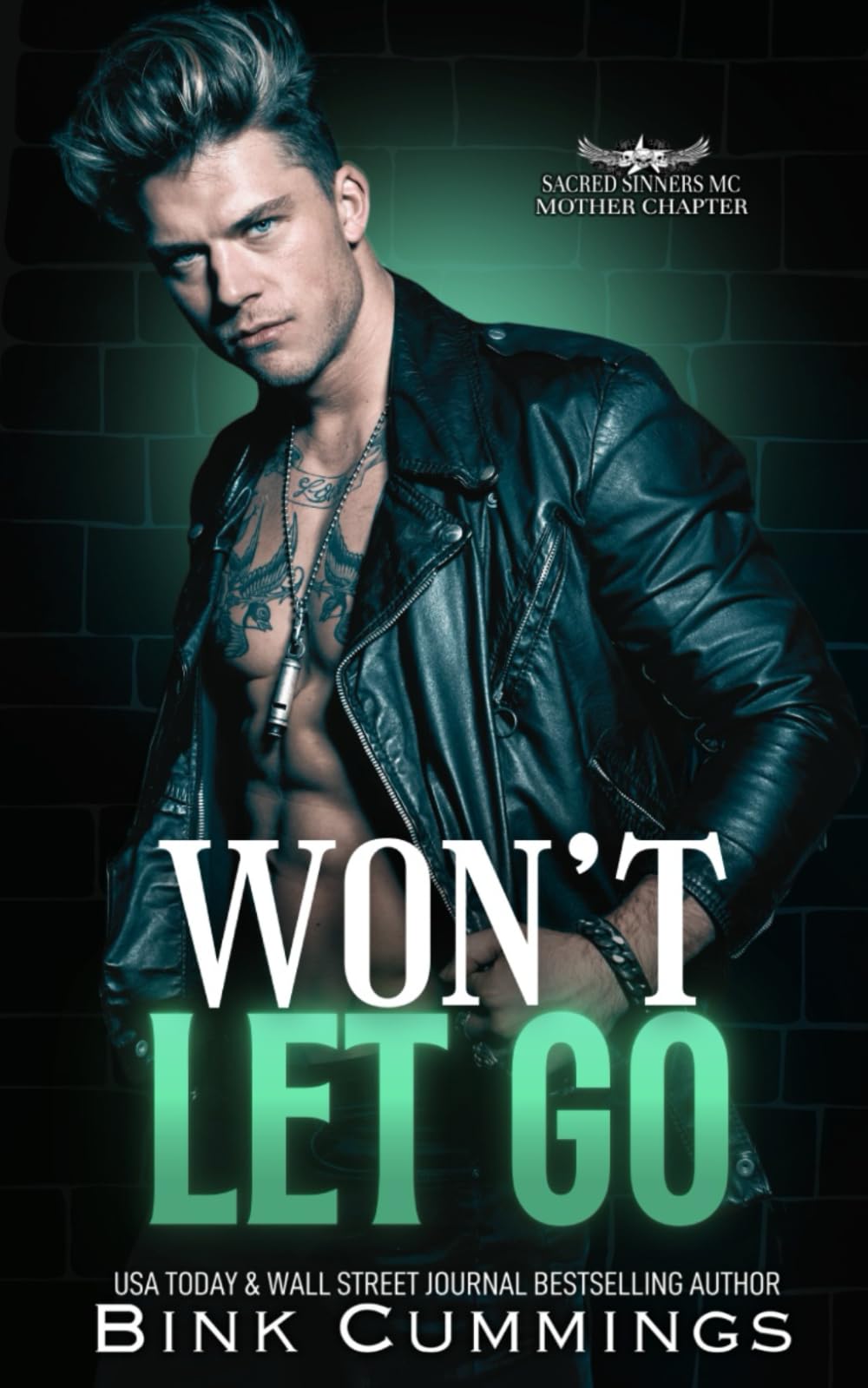 Won't Let Go (Sacred Sinners MC- Mother Chapter)