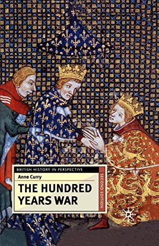 The Hundred Years War (British History in Perspective)