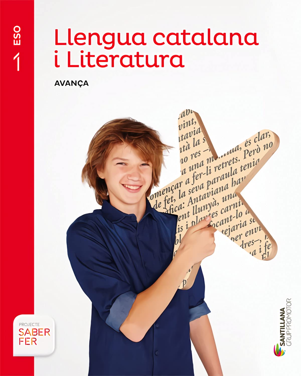 LLENGUA CATALANA I LITERATURA AVANÇA 1 ESO SABER FER - 9788490471968