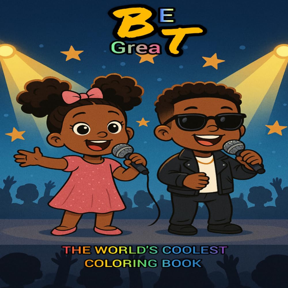 Be Great: An Empowering Coloring Book About Confidence, Self-Esteem and Positive Affirmations for Kids (Be Great Bundle)