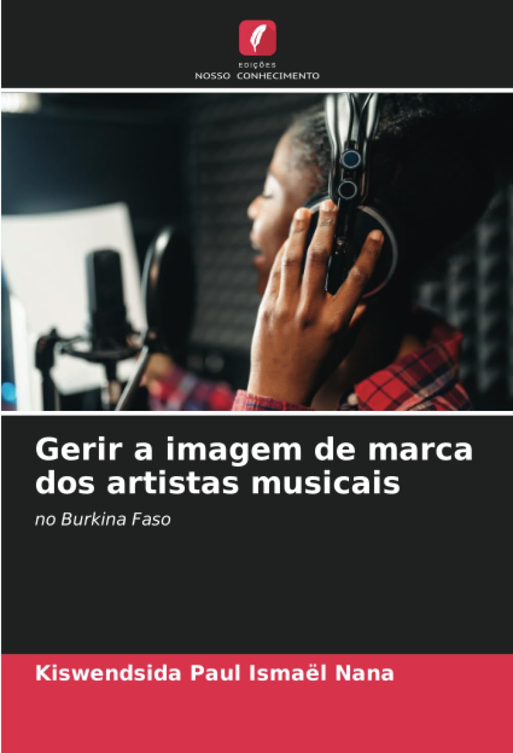Image de marque des artistes musicaux du Burkina Faso management culturel