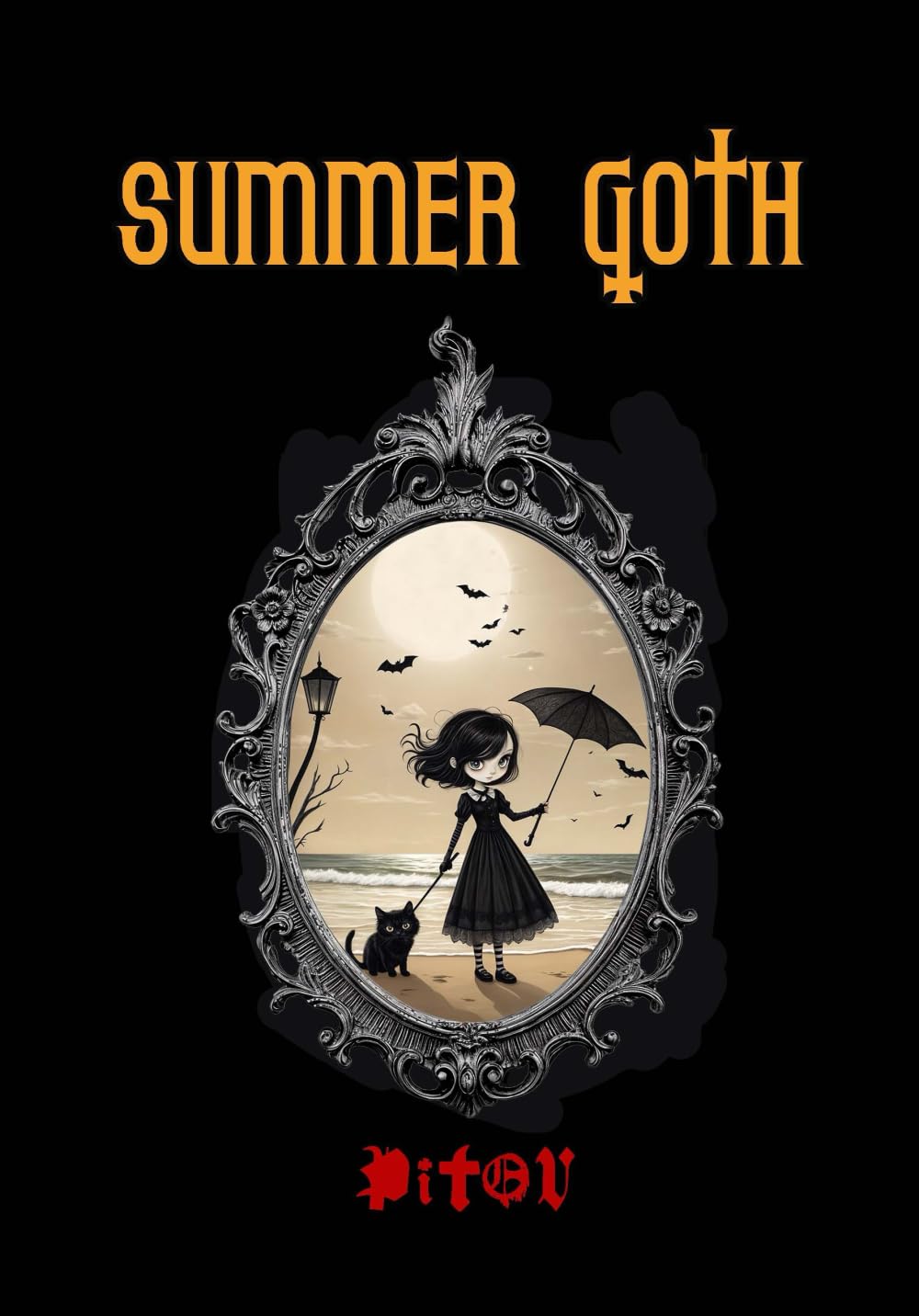 Summer Goth: Gothic Tales of the Sun, sand and shadows