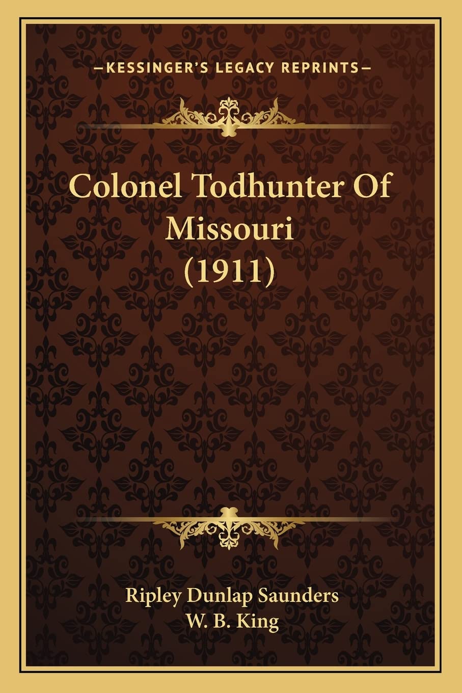 Colonel Todhunter Of Missouri (1911)