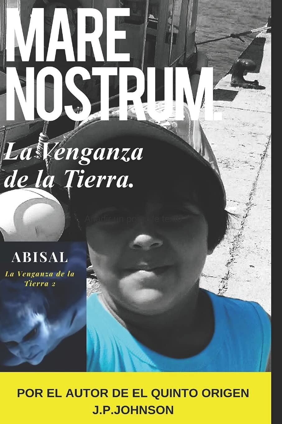 LA VENGANZA DE LA TIERRA. MARE NOSTRUM. ABISAL: 2