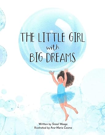 The Little Girl with Big Dreams