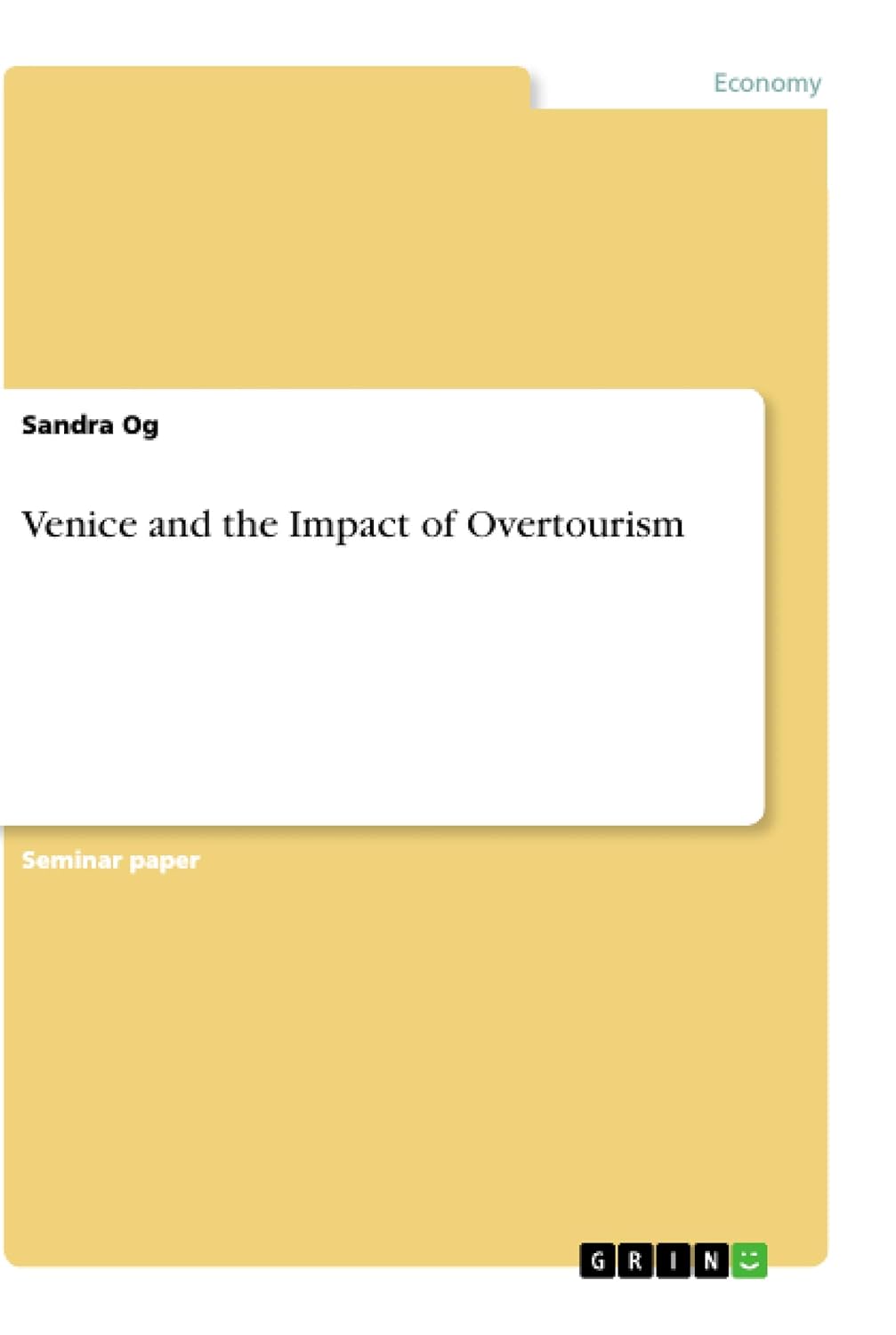 Venice and the Impact of Overtourism      Paperback – June 17, 2020