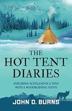 The Hot Tent Diaries: Exploring Scotland in a tent with a woodburning stove