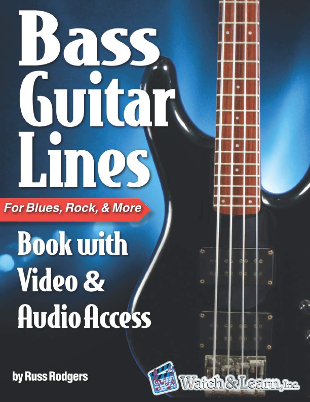 Bass Guitar Lines: Book with Video & Audio Access
