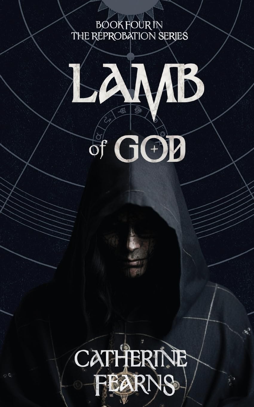 Lamb of God: A Supernatural Thriller: 4 (The Reprobation Series)