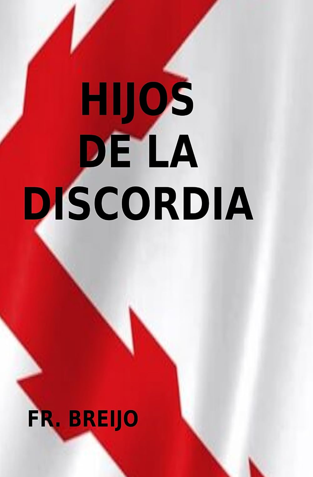 HIJOS DE LA DISCORDIA (HISTORIA)