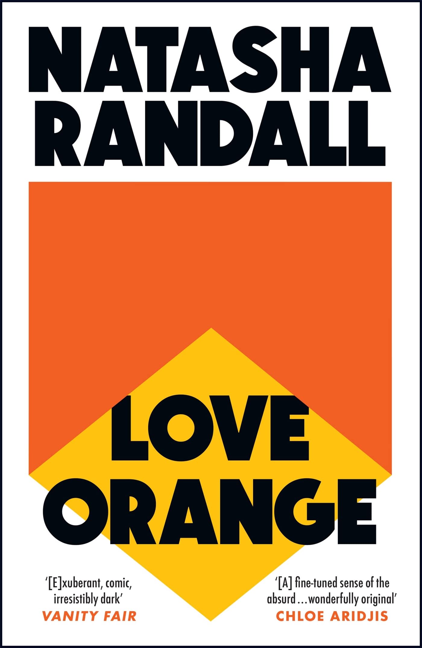 Love Orange: a vivid, comic c*cktail about a modern American  .9